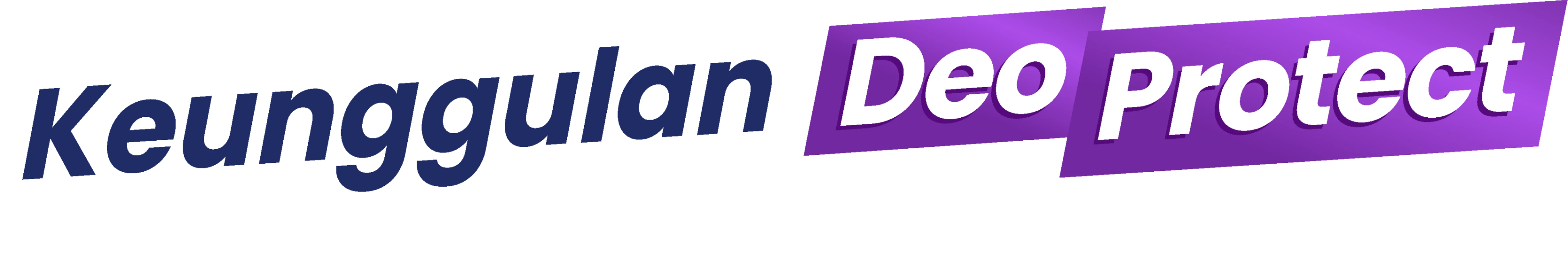 Deo Protect Keunggulan
